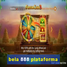 bela 888 plataforma